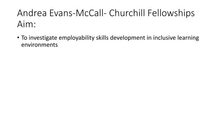 andrea evans mccall churchill fellowships aim n.w