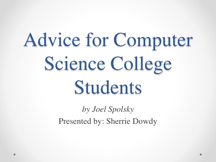 advice for computer science college students n.w