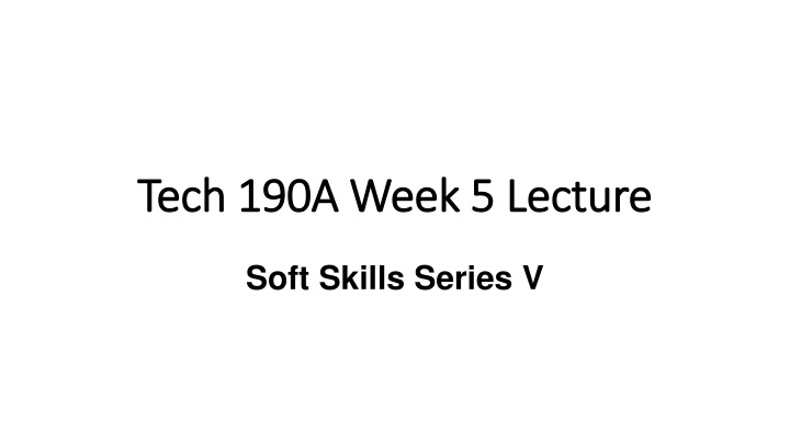 tech 190a week 5 lecture tech 190a week 5 lecture n.w