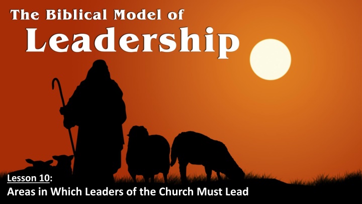 lesson 10 areas in which leaders of the church n.w