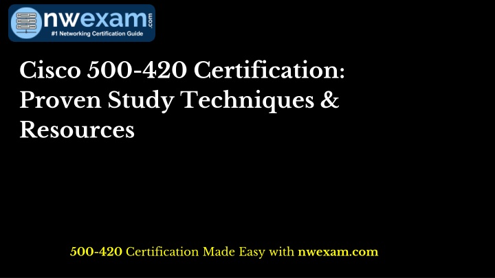 cisco 500 420 certification proven study n.w