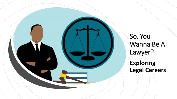 so you so you wanna wanna be a lawyer lawyer n.w