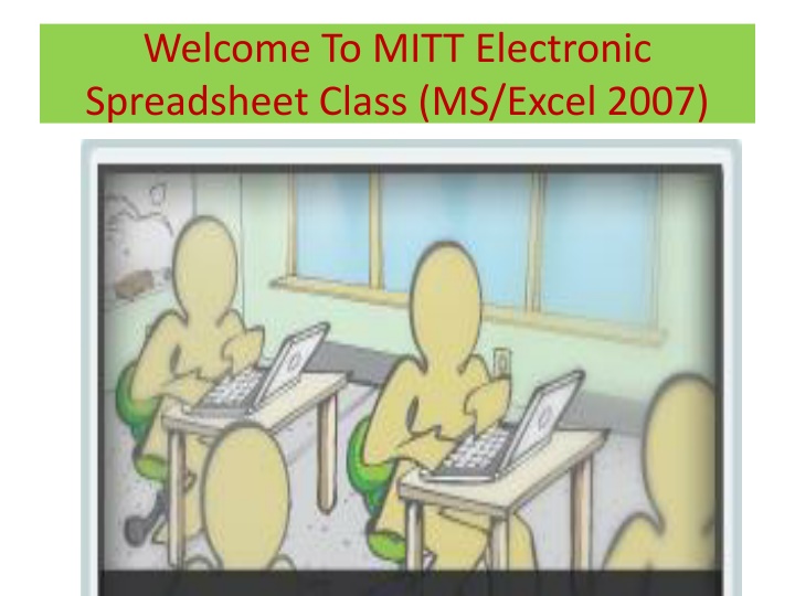 welcome to mitt electronic spreadsheet class n.w