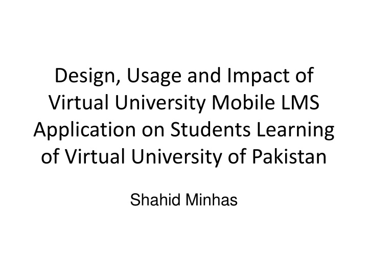 design usage and impact of virtual university n.w