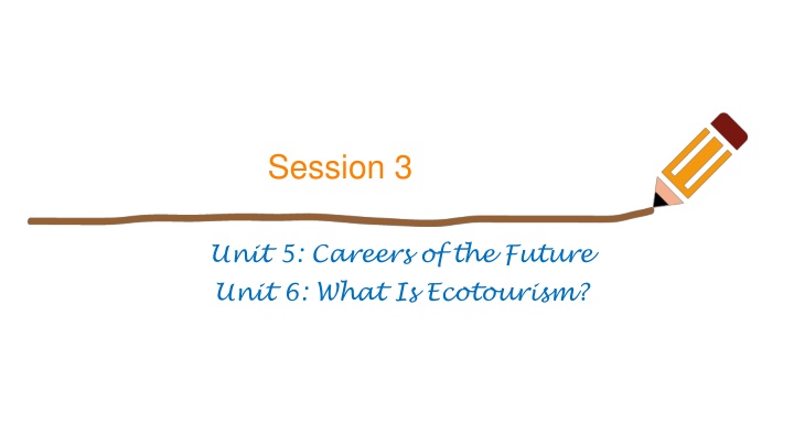 Future Careers and Ecotourism Trends