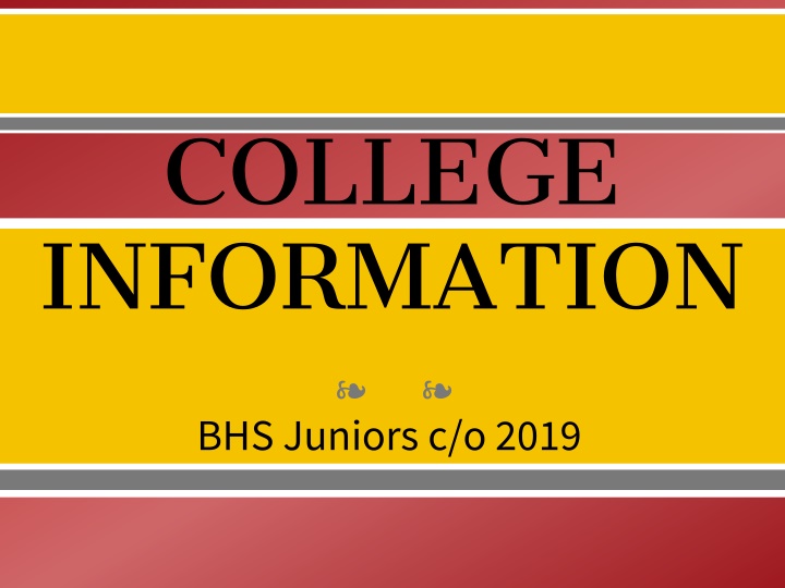 College Information for BHS Juniors c/o 2019