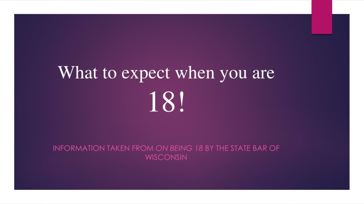 what to expect when you are 18 n.w