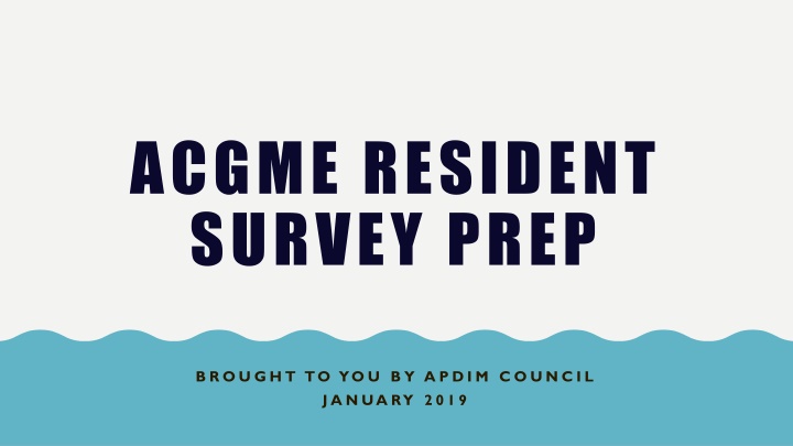 acgme resident survey prep n.w