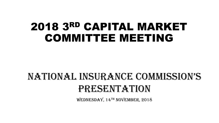 2018 3 rd capital market committee meeting n.w