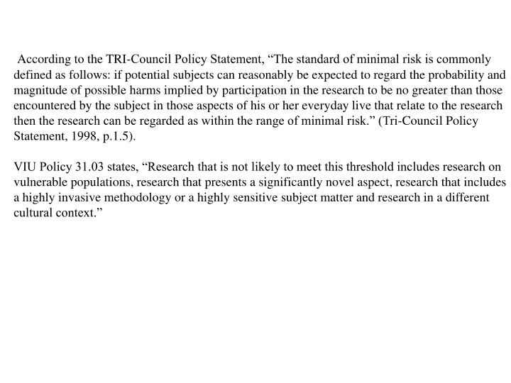according to the tri council policy statement n.w