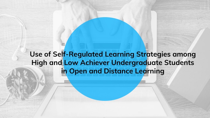 use of self regulated learning strategies among n.w