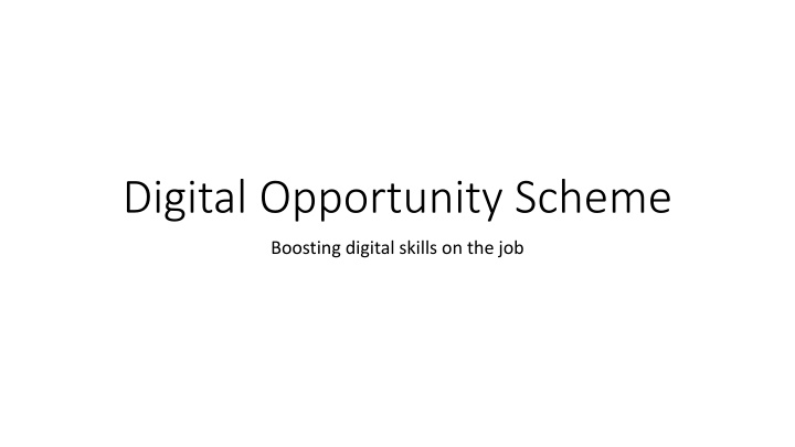 digital opportunity scheme n.w