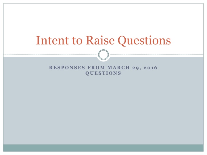 intent to raise questions n.w