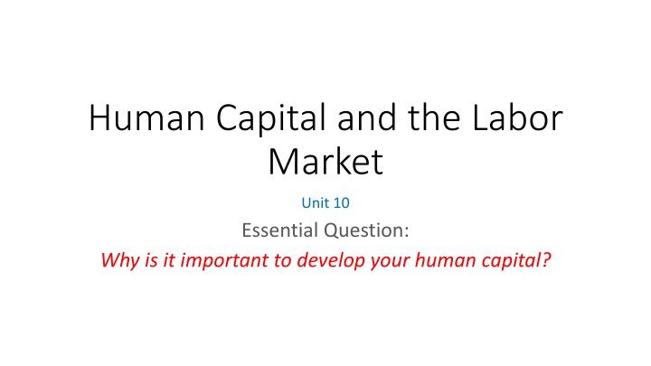Importance of Developing Human Capital in Labor Market