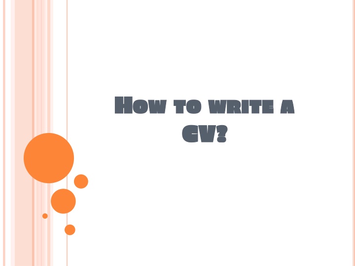Tips for Writing an Effective CV