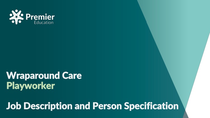 wraparound care wraparound care playworker n.w