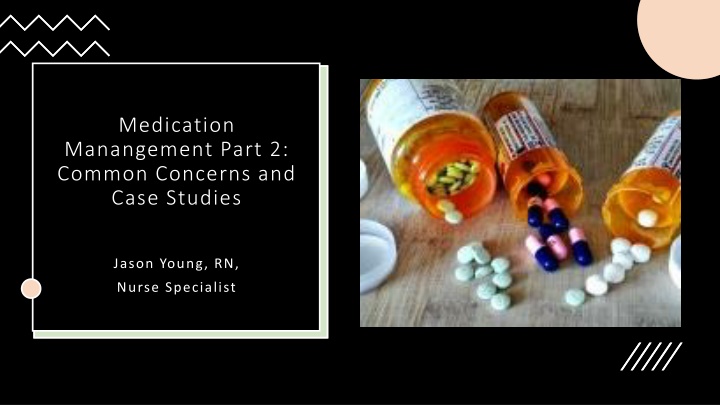 medication manangement part 2 common concerns n.w