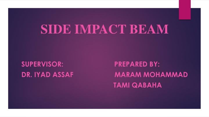 Side Impact Beams for Car Safety