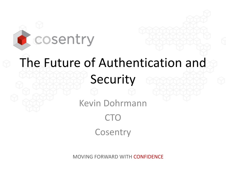 the future of authentication and security n.w