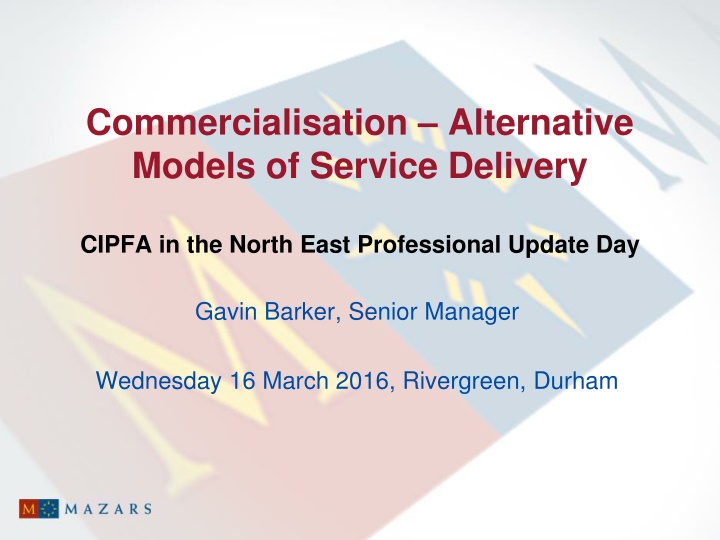 Commercialisation: Alternative Models of Service Delivery