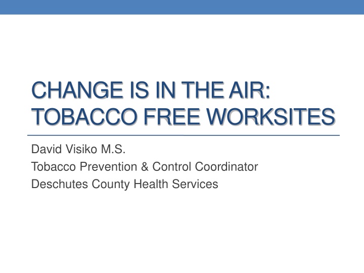 change is in the air tobacco free worksites n.w