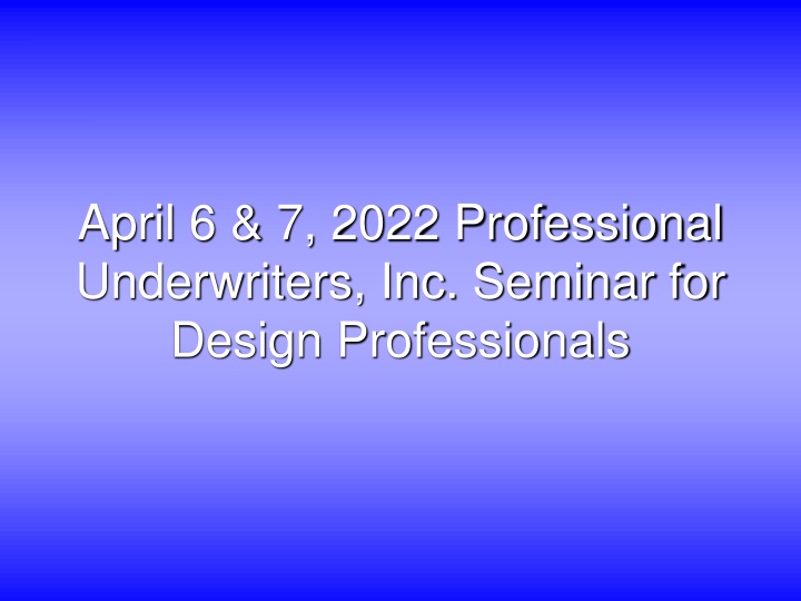 april 6 7 2022 professional underwriters n.w
