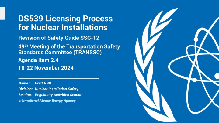 DS539 Licensing Process for Nuclear Installations Revision of Safety Guide SSG-12