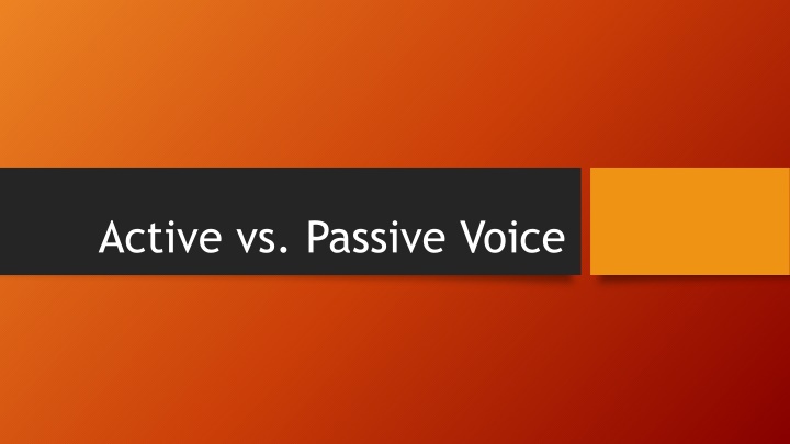 Voice in Grammar: Active vs. Passive