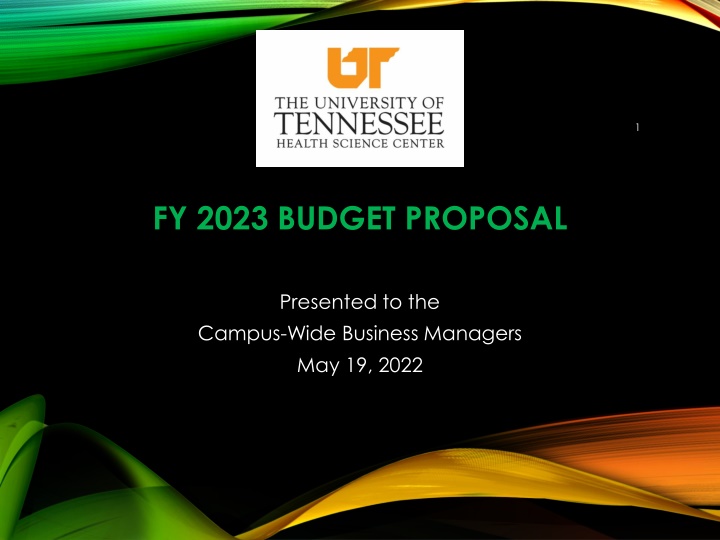 FY 2023 Budget Proposal Update