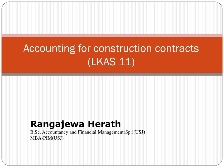 accounting for construction contracts lkas 11 n.w