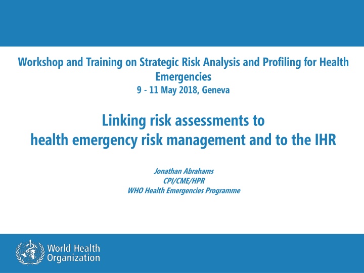 Workshop and Training on Strategic Risk Analysis for Health Emergencies