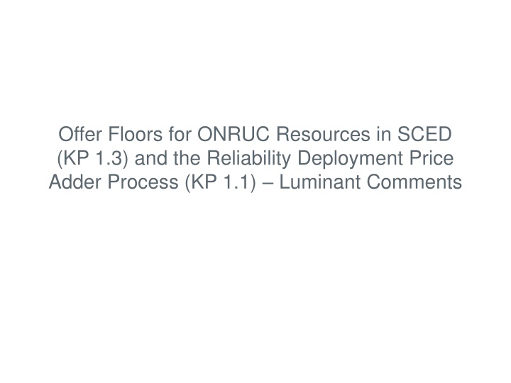 Coordinate RUC AS Offer Floors and Scarcity Pricing Treatment