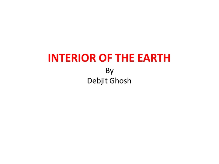 interior of the earth by debjit ghosh n.w