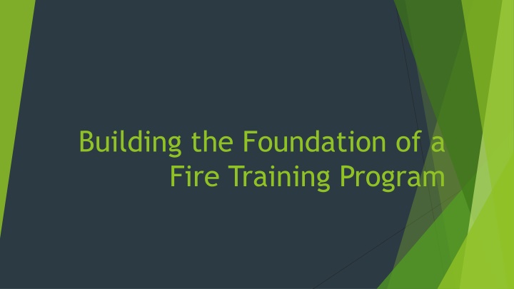 building the foundation of a fire training program n.w