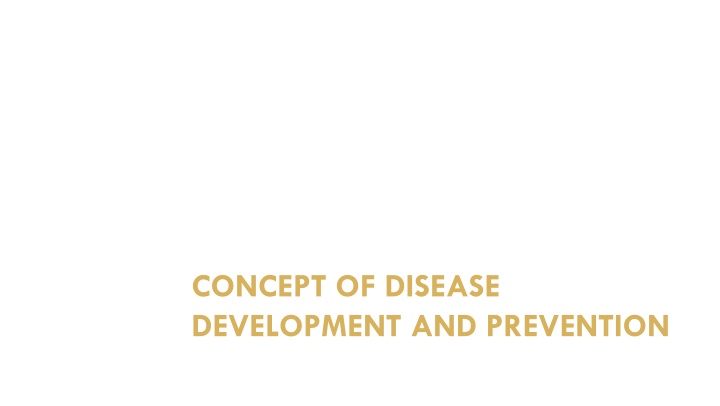 Disease Development and Prevention Overview