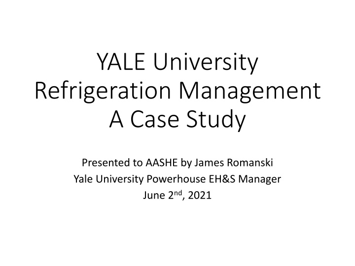 Yale University Refrigeration Management Case Study