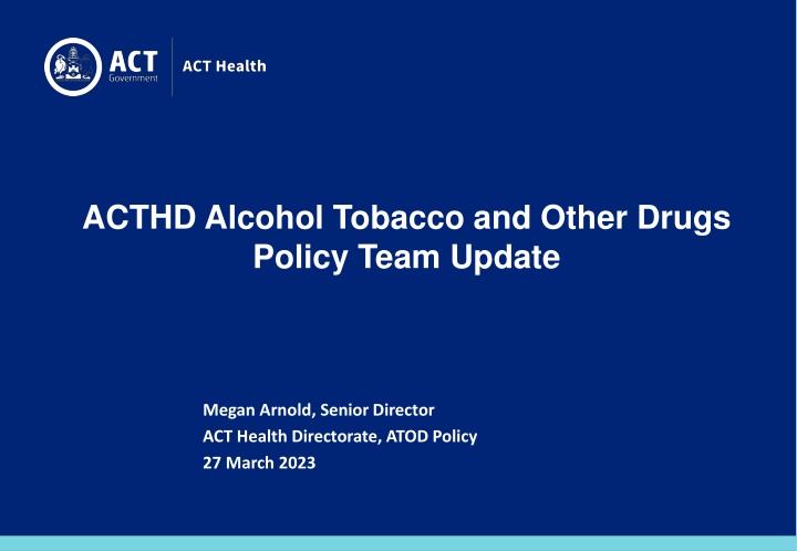 acthd alcohol tobacco and other drugs policy team n.w