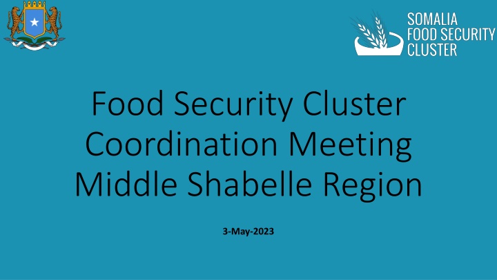 Food Security Cluster Coordination Meeting - Middle Shabelle Region