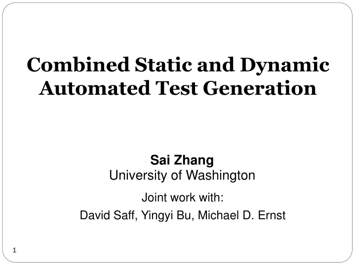 combined static and dynamic automated test n.w