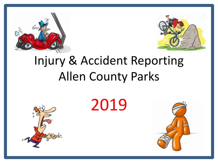 injury accident reporting allen county parks n.w