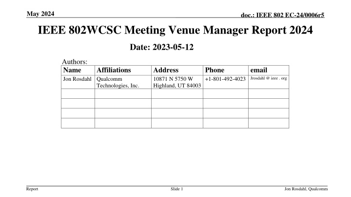 IEEE 802 Wireless Venue Report