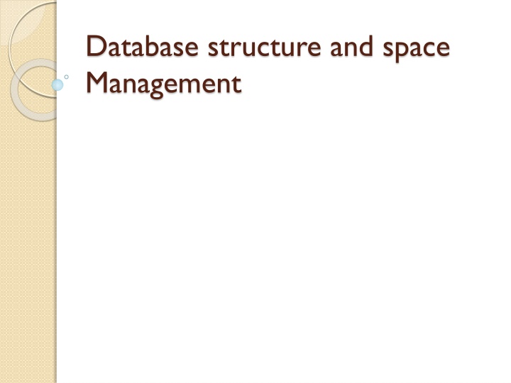 database structure and space management n.w