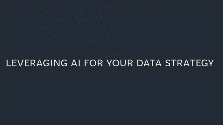 leveraging ai for your data strategy n.w