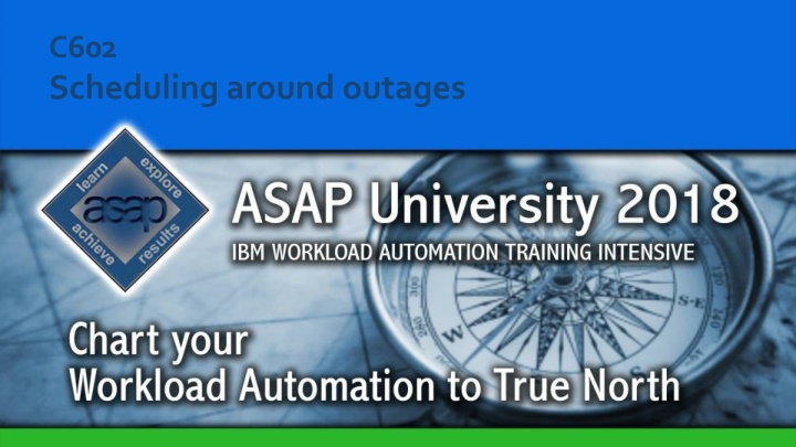c602 scheduling around outages n.w