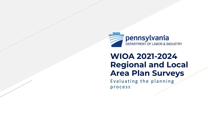 WIOA 2021-2024 Regional and Local Area Plan Surveys