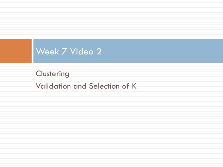week 7 video 2 n.w