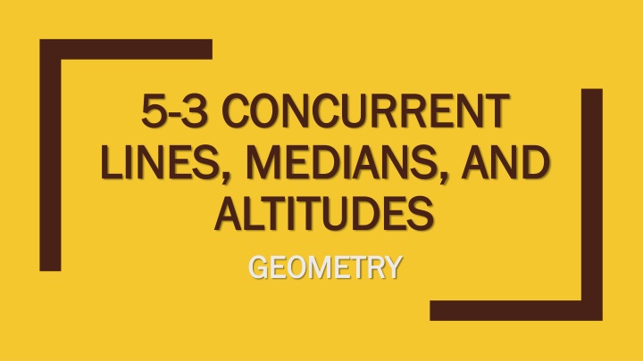 5 5 3 concurrent 3 concurrent lines medians n.w