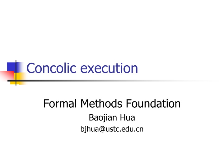 Concolic Execution in Program Validation