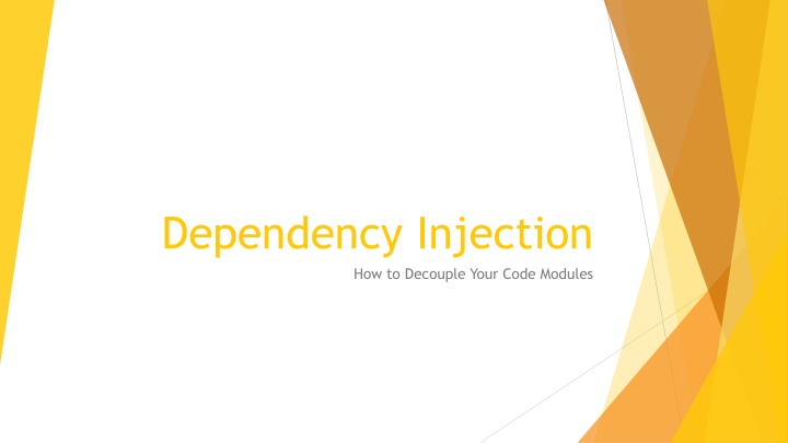 dependency injection how to decouple your code n.w