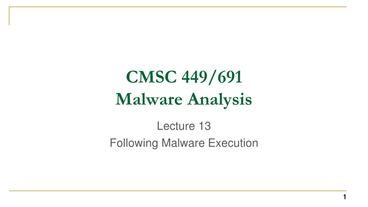 cmsc 449 691 malware analysis n.w